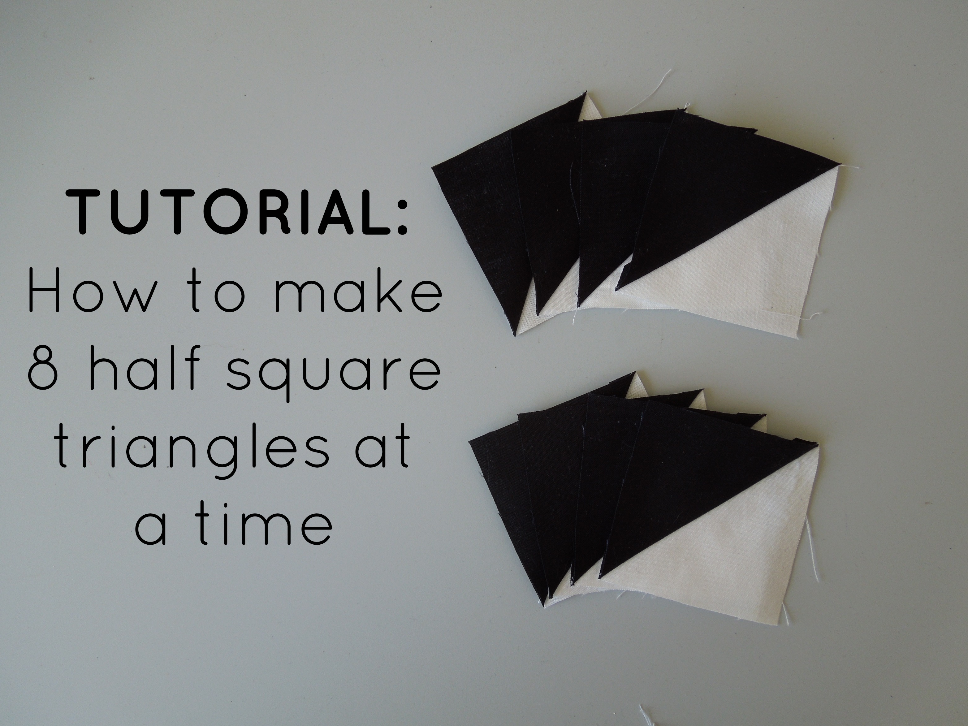 HST Tutorial 8 at a time Quiltineering